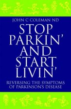 Stop Parkin And Start Livin