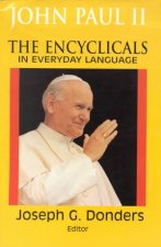 John Paul II The Encyclicals In Everyday Language