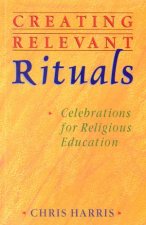 Creating Relevant Rituals