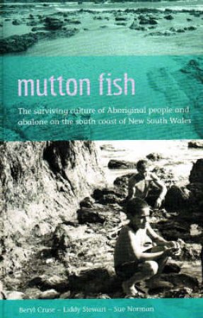 Mutton Fish by Beryl Cruse & Liddy Stewart & Sue Norman