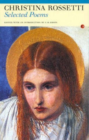 Selected Poems by Christina Rossetti