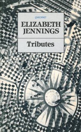 Tributes by Elizabeth Jennings