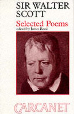 Selected Poems by Sir Walter Scott