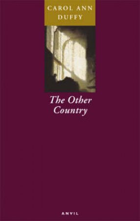 Other Country by Carol Ann Duffy
