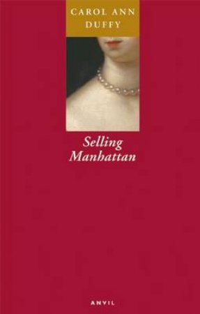 Selling Manhattan by Carol Ann Duffy