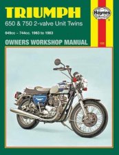 Triumph 650 and 750 2valve Twins Owners Workshop Manual No 122