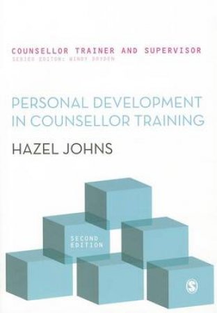 Personal Development in Counsellor Training by Hazel Johns