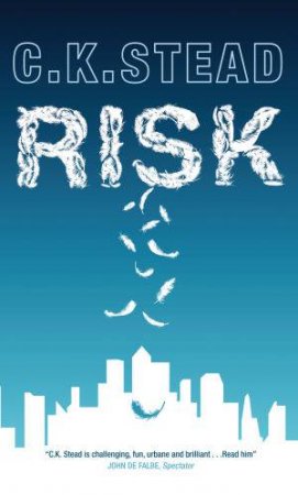 Risk by C. K. Stead
