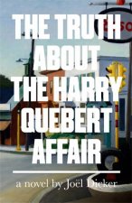 The Truth about the Harry Quebert Affair