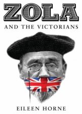 Zola and the Victorians