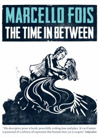 The Time in Between by Marcello Fois