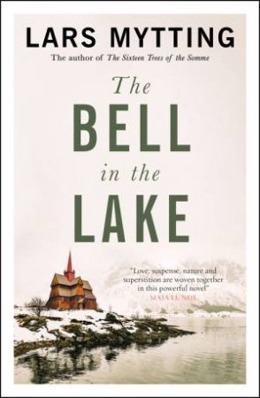 The Bell In The Lake by Lars Mytting