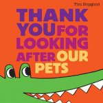 Thanks For Looking After Our Pets