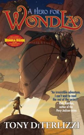 A Hero for WondLa by Tony DiTerlizzi