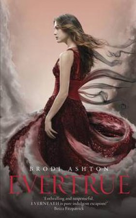 Evertrue by Brodi Ashton