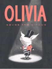 Olivia Saves the Circus Board Book
