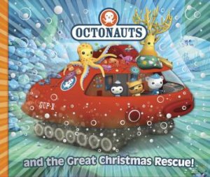 Octonauts and the Great Christmas Rescue by Various
