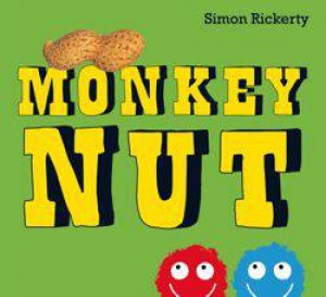 Monkey Nut by Simon Rickerty