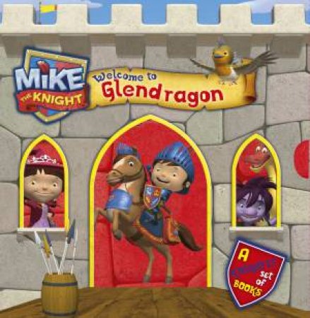 Mike the Knight: Welcome to Glendragon by Entertainment HIT