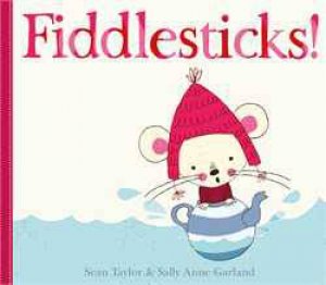 Fiddlesticks! by Sean Taylor