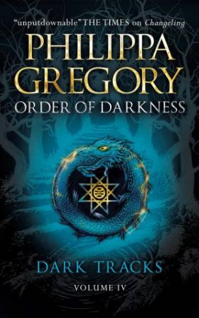 Dark Tracks by Philippa Gregory