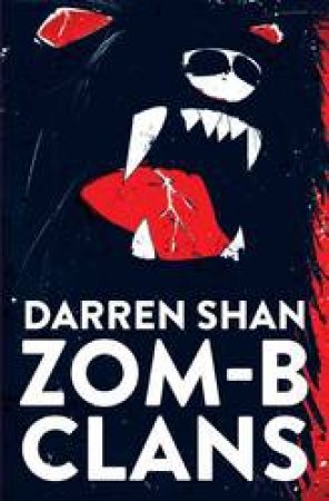 Zom-B Clans by Darren Shan