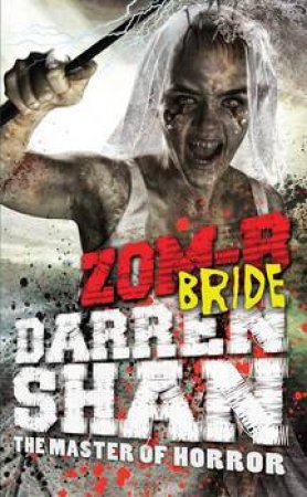 ZOM-B Bride by Darren Shan