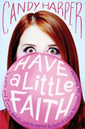 Have a Little Faith by Candy Harper