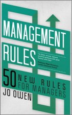 Management Rules 50 New Rules for Managers