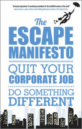 The Escape Manifesto by Various
