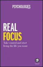 Real Focus How To Manage Your Life Load So You Can Start Living Your Life