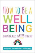 How To Be A Well Being