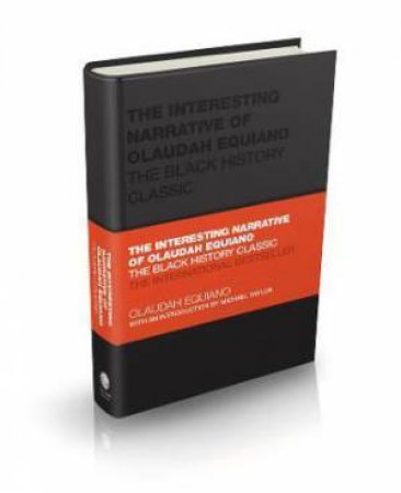 The Interesting Narrative Of Olaudah Equiano by Olaudah Equiano & Tom Butler-Bowdon