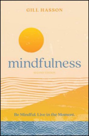 Mindfulness by Gill Hasson