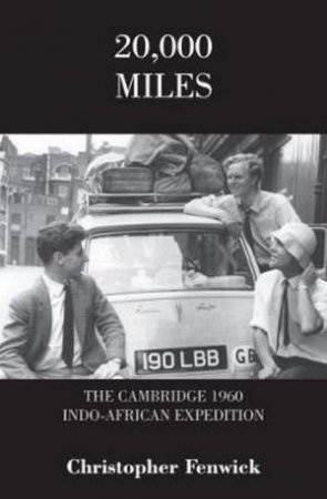 20,000 Miles For A Glass Of Champagne by Christopher Fenwick