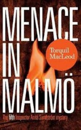 Malice In Malmo by Torquil MacLeod