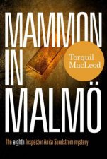 Mammon in Malmo The Eighth Inspector Anita Sundstrom Mystery