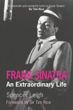 Frank Sinatra An Extraordinary Life