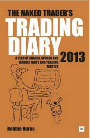Naked Trader Diary by Robbie Burns