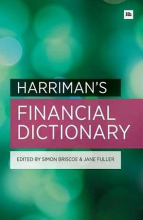 Harriman's Financial Dictionary by Simon Briscoe