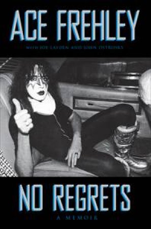 No Regrets by Ace Frehley