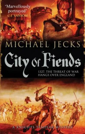 City Of Fiends by Michael Jecks