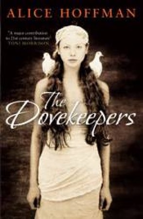 The Dovekeepers by Alice Hoffman