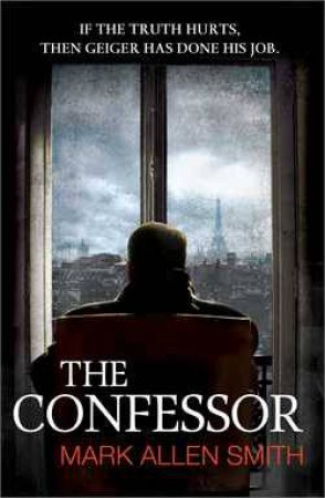 The Confessor by Mark Allen Smith