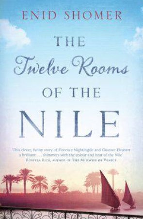 Twelve Rooms of the Nile by Enid Shomer