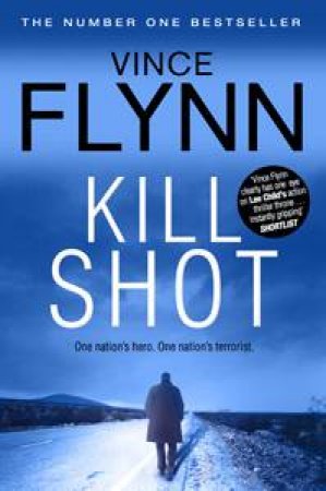 Kill Shot by Vince Flynn