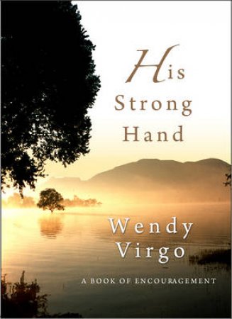His Strong Hand by Wendy Virgo