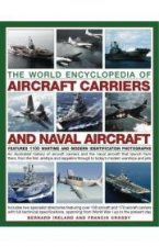 Illustrated Encyclopedia Of Aircraft Carriers and Naval Aircraft