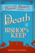 Death At Bishops Keep