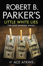 Robert B Parkers Little White Lies